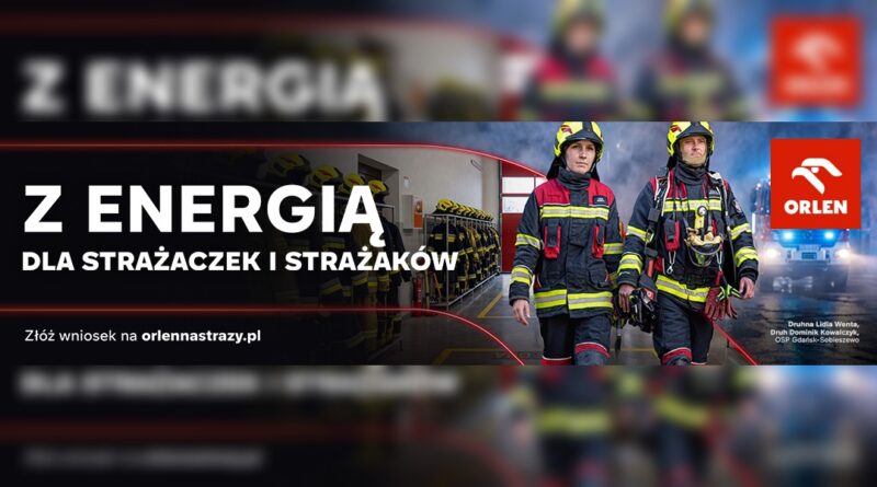 ORLEN ponownie wspiera strażaków. Rusza nabór do programu ORLEN na Straży